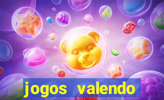 jogos valendo dinheiro online